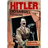 Hitler, Dosarul psihiatric - Nigel Cawthorne, Prestige