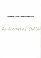 Learning To Program With Python - Richard L. Halterman