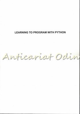 Learning To Program With Python - Richard L. Halterman foto