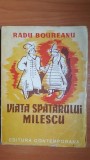 Viata spatarului Milescu- Radu Boureanu