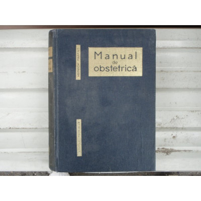 Manual de obstetrica , Heinrich Martius , 1966 foto