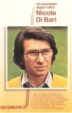 Nicola Di Bari - Un Successo Dopo L'Altro - Caseta Audio Compilatie RCA Stare Foarte Buna