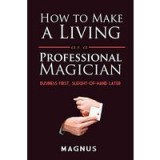 How to Make a Living as a Professional Magician