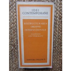 Jan Tinbergen - Restructurarea ordinii internationale