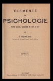 Elemente de psichologie psihologie Pentru scoalele secundare de baeti si fete Editia I / I. Nisipeanu 400p