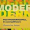 Postmodernismul. O exemplificare - Florentina Pascu