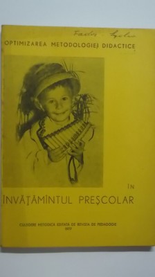 Optimizarea metodologiei didactice in invatamantul prescolar, 1977 foto