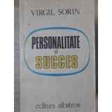 PERSONALITATE SI SUCCES-VIRGIL SORIN-221973