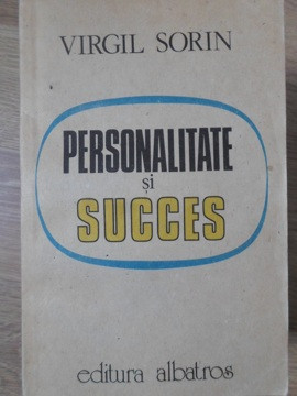 PERSONALITATE SI SUCCES-VIRGIL SORIN foto