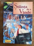 Stiinta de a vinde, Biblia agentului de vanzari - Jeffrey Gitomer / R3S