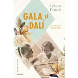 Gala si Dal&iacute;, povestea unei iubiri - Sylvia Frank