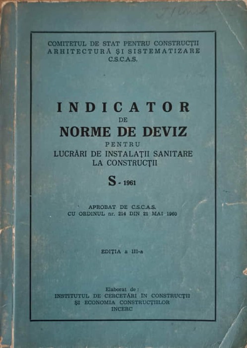 INDICATOR DE NORME DE DEVIZ PENTRU LUCRARI DE INSTALATII SANITARE LA CONSTRUCTII S-1961-INSTITUTUL DE CERCE-239816