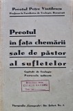Preotul in fata chemarii sale de pastor al sufletelor. Capitole de teologie pastorala indirecta - Petre Vintilescu ($I241)