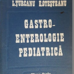 Gastroenterologie pediatrica- L.Turcanu, E.Otesteanu