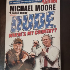 Dude, where's my country - Michael Moore