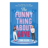 The Funny Thing About Love
