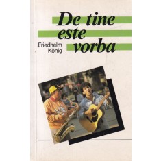 Friedhelm Konig - De tine este vorba
