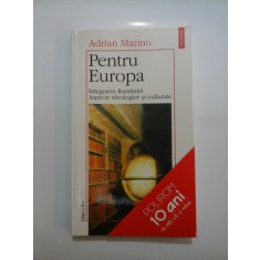 Pentru Europa - Adrian Marino