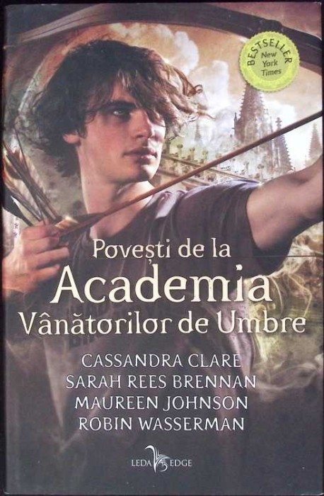 POVESTI DE LA ACADEMIA VANATORILOR DE UMBRE-CASSANDRA CLARE, SARAH REES BRENNAN, MAUREEN JOHNSON, ROBIN WAS-333886