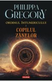 Copilul zanelor. Seria Ordinul intunericului Vol.1 - Philippa Gregory