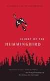 Flight of the Hummingbird: A Parable for the Environment