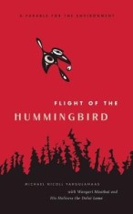 Flight of the Hummingbird: A Parable for the Environment