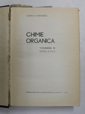 CHIMIE ORGANICA VOL.II de COSTIN D. NENITESCU 1968 foto