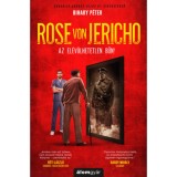 Rose von Jericho - Bihary P&eacute;ter