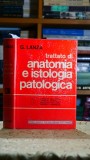 Cumpara ieftin Tratato di anatomia e istologia patologica III: Apparato urinario, apparato genitale, mammella - Giovanni Lanza