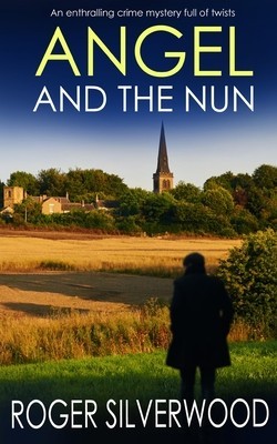 ANGEL AND THE NUN an enthralling crime mystery full of twists foto