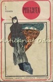 Pitulicea - Reșat Nuri G&uuml;ntekin, Editura Pentru Literatura Universală, 1968, Roman