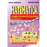 Matematica 1-4. Culegere de exercitii si probleme - Silvia Rupacici