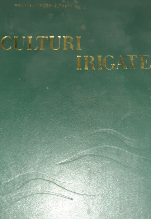 CULTURI IRIGATE Vlad Ionescu-Sisesti