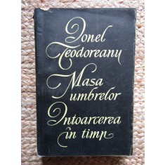Masa umbrelor. Intoarcerea in timp - Ionel Teodoreanu