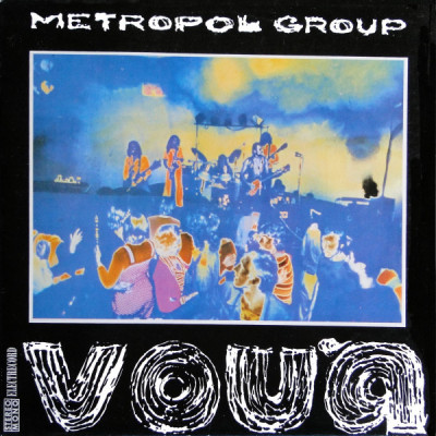Metropol Group - Voua (1979 - Electrecord - LP / VG) foto