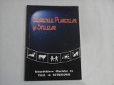 SECRETELE PLANETELOR SI STELELOR