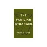 The Familiar Stranger: (Re)Introducing the Holy Spirit to Those in Search of an Experiential Spirituality