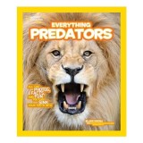 National Geographic Kids Everything Predators