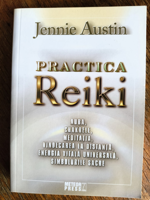 Practica Reiki - Jennie Austin / R2P3F