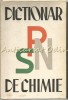 Dictionar Chimie - Grigore Balanescu, Editura Tehnica 1964, 670 pagini, Limba Romana