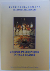 GHIDUL PELERINILOR IN TARA SFANTA , 2011 foto