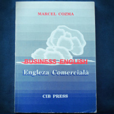 BUSINESS ENGLISH - ENGLEZA COMERCIALA - MARCEL COZMA