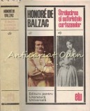 Stralucirea si Suferintele Curtezanelor - Honore de Balzac, 1968, Editura Pentru Literatura Universala, Colectia Clasicii