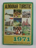 ALMANAH TURISTIC 1971 redactor responsabil NICOLAE DOCSANESCU , 1971