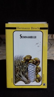 SOMNAMBULII - HERMANN BROCH foto