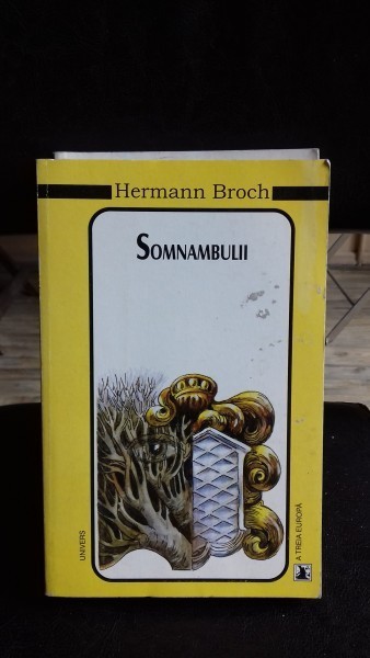 SOMNAMBULII - HERMANN BROCH