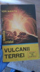 Vulcanii Terrei &amp;amp;#8211; Ion Manta foto