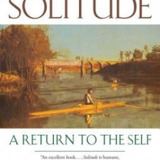 Solitude: A Return to the Self