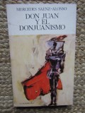 Don Juan Y El Donjuanismo - Mercedes SA&Eacute;NZ-ALONSO