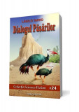 Dialogul Păsărilor - Paperback brosat - Laszlo Tarko - Pavcon